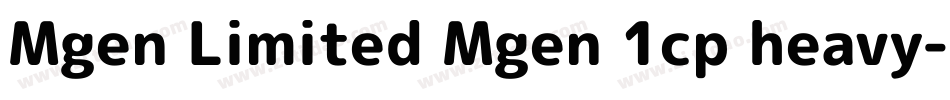Mgen Limited Mgen 1cp heavy字体转换
